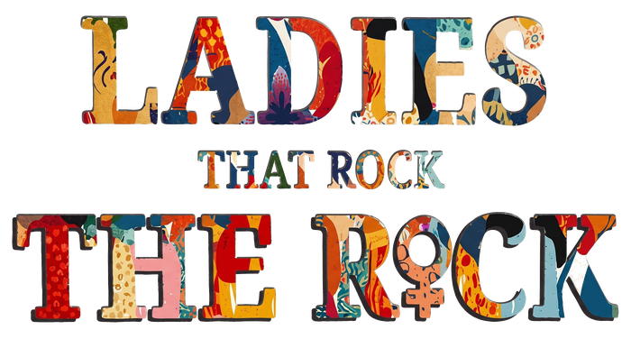 The Ladies That Rock The Rock